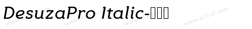 DesuzaPro Italic字体转换